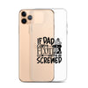 If Dad Cant Fix It We're All Screwed Clear Case for iPhone®