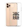 As Much As I Love Begin A Mechanic Begin A Dad Is Way Cooler Clear Case for iPhone®