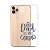 Your Dad Is My Cardio Clear Case for iPhone®