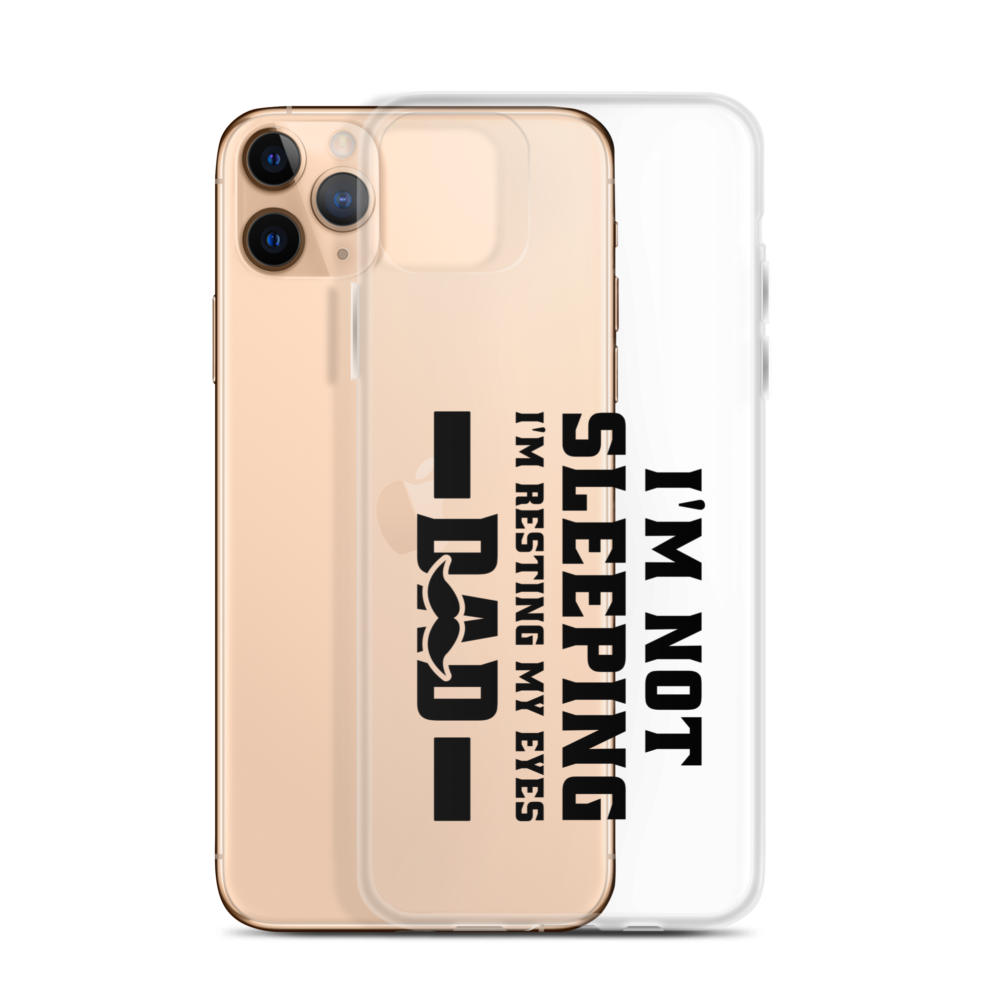 I'm Not Sleeping, I'm Resting My Eyes, Dad Clear Case for iPhone®