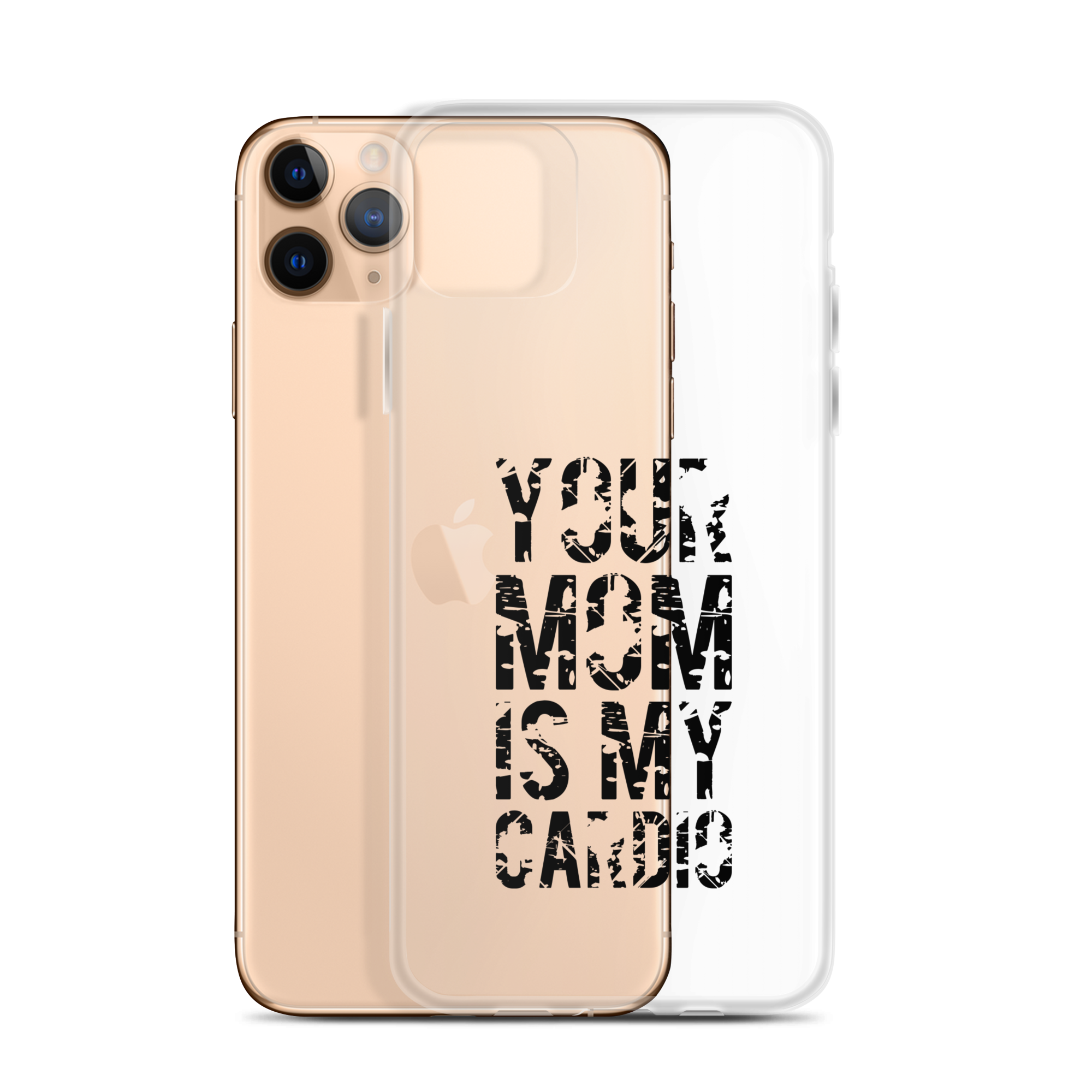 Your Mom Is My Cardio Clear Case for iPhone®