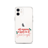 All Mama Wants Is A Silent Night Clear Case for iPhone®