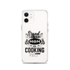 Stand Back Mom Is Cooking Clear Case for iPhone®