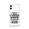 Proud Father Of A Few Dumbass Kids Clear Case for iPhone®