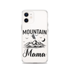 Mountain Mama Clear Case for iPhone®