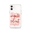 All Mom Wants Is A Silent Night Clear Case for iPhone®