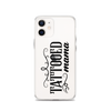 Tattooed Mama Clear Case for iPhone®