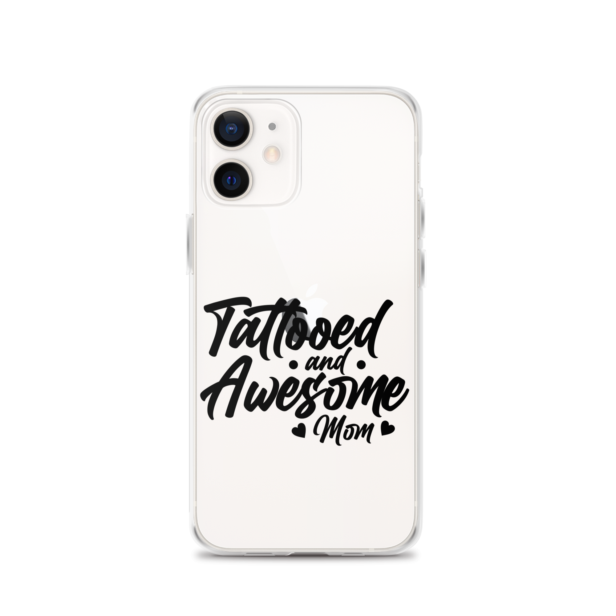 Tattooed And Awesome Mom Clear Case for iPhone®