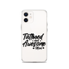 Tattooed And Awesome Mom Clear Case for iPhone®