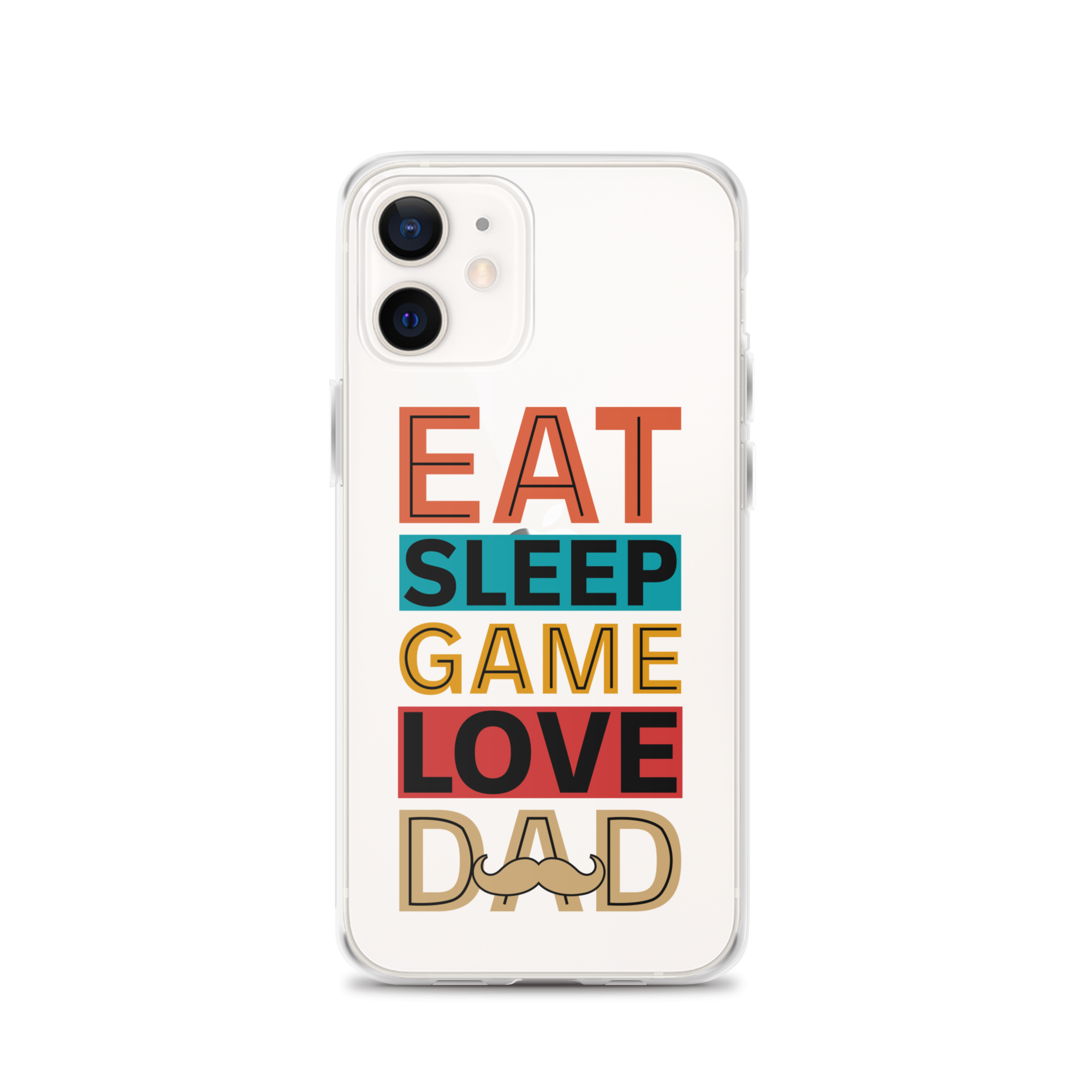 Eat Sleep Game Love Dad Clear Case for iPhone®