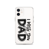 I Miss You Dad Clear Case for iPhone®