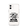 I'm Your Father's Day Gift You're Welcome Clear Case for iPhone®