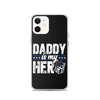 Daddy Is My Hero Clear Case for iPhone®