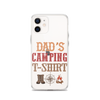 Dad's Camping T-Shirt Clear Case for iPhone®