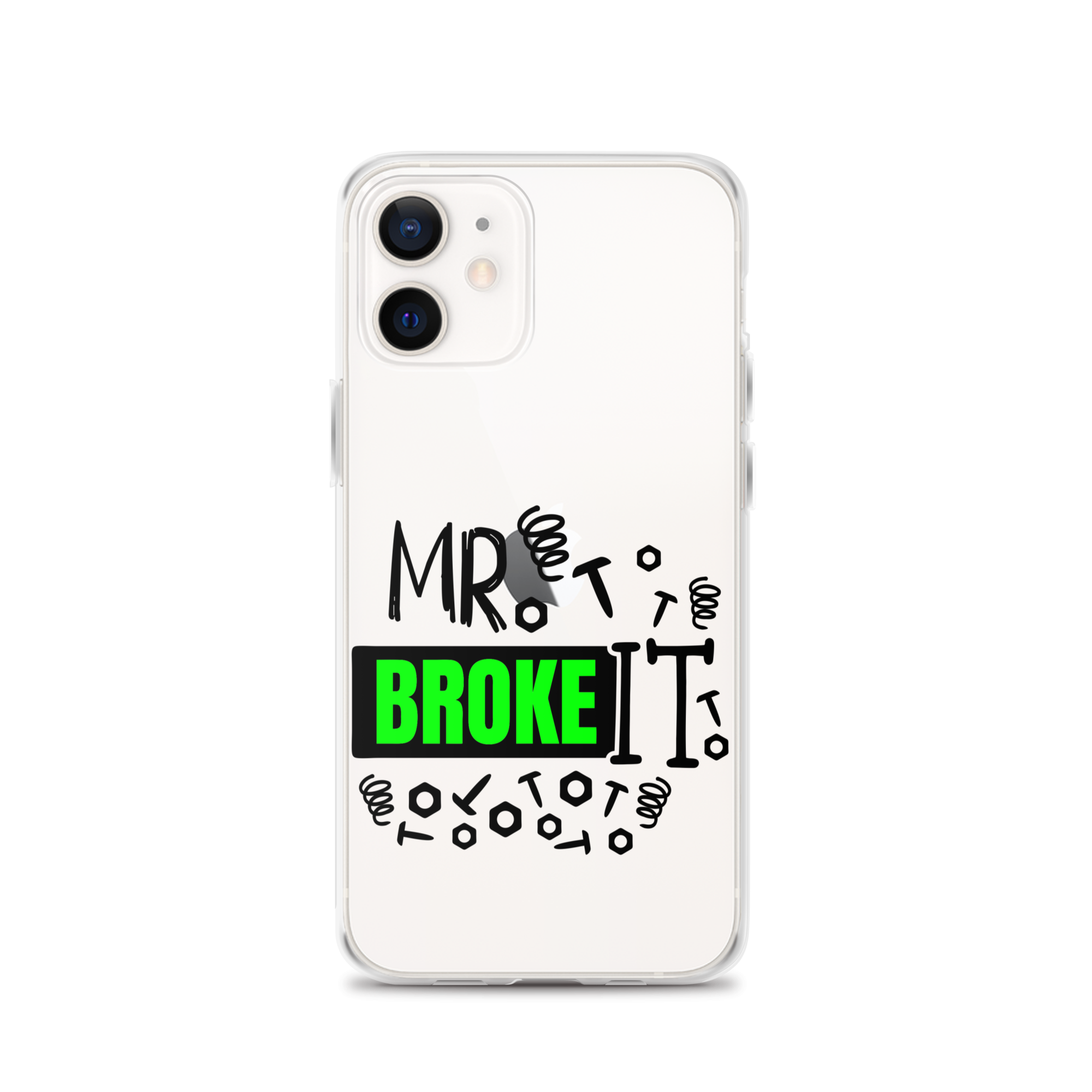 Mr Broke It Clear Case for iPhone®