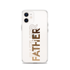 Father Clear Case for iPhone®