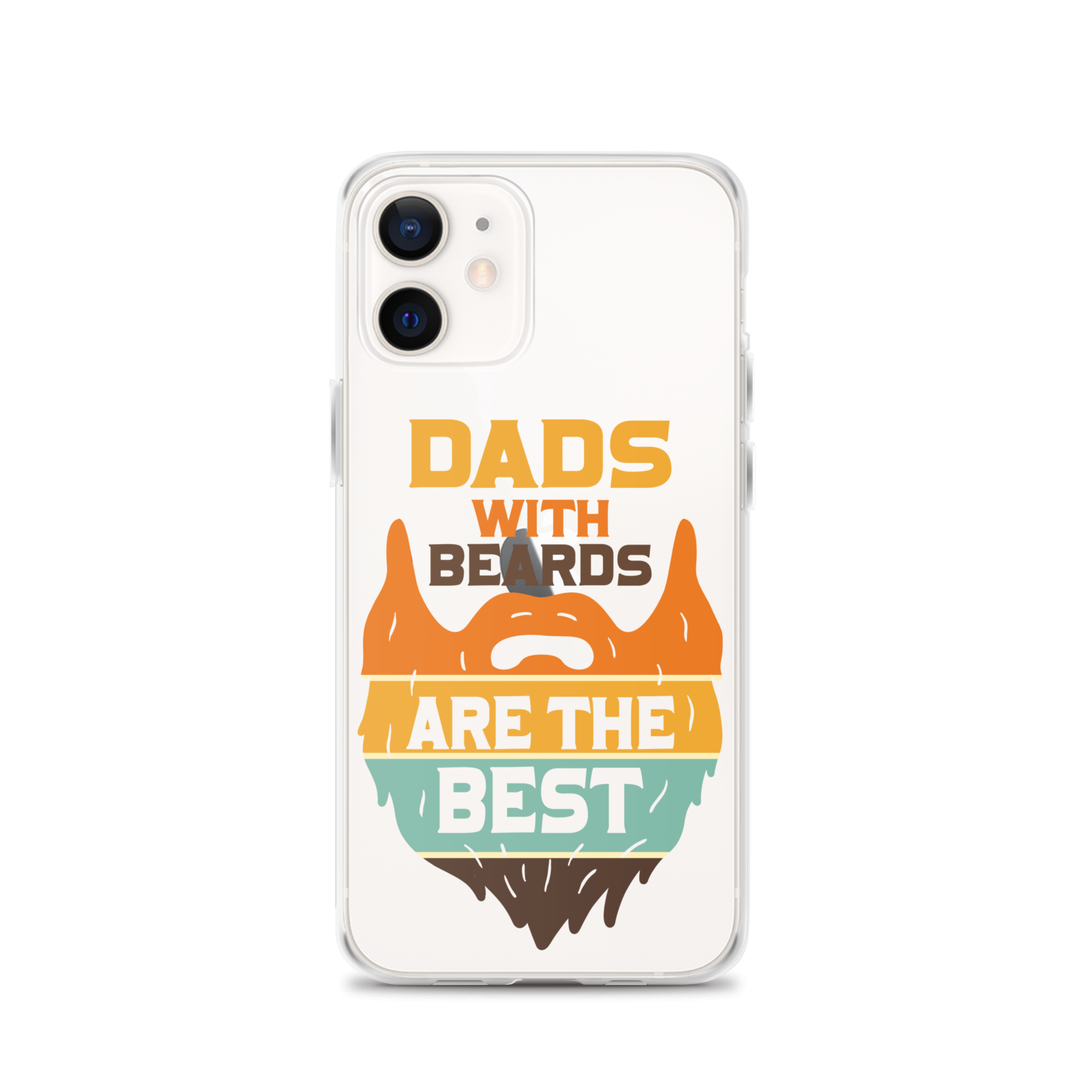 Dads With The Beard Are The Best Clear Case for iPhone®