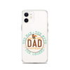 World's Best Dad Ever The Man The Myth The Legend Clear Case for iPhone®