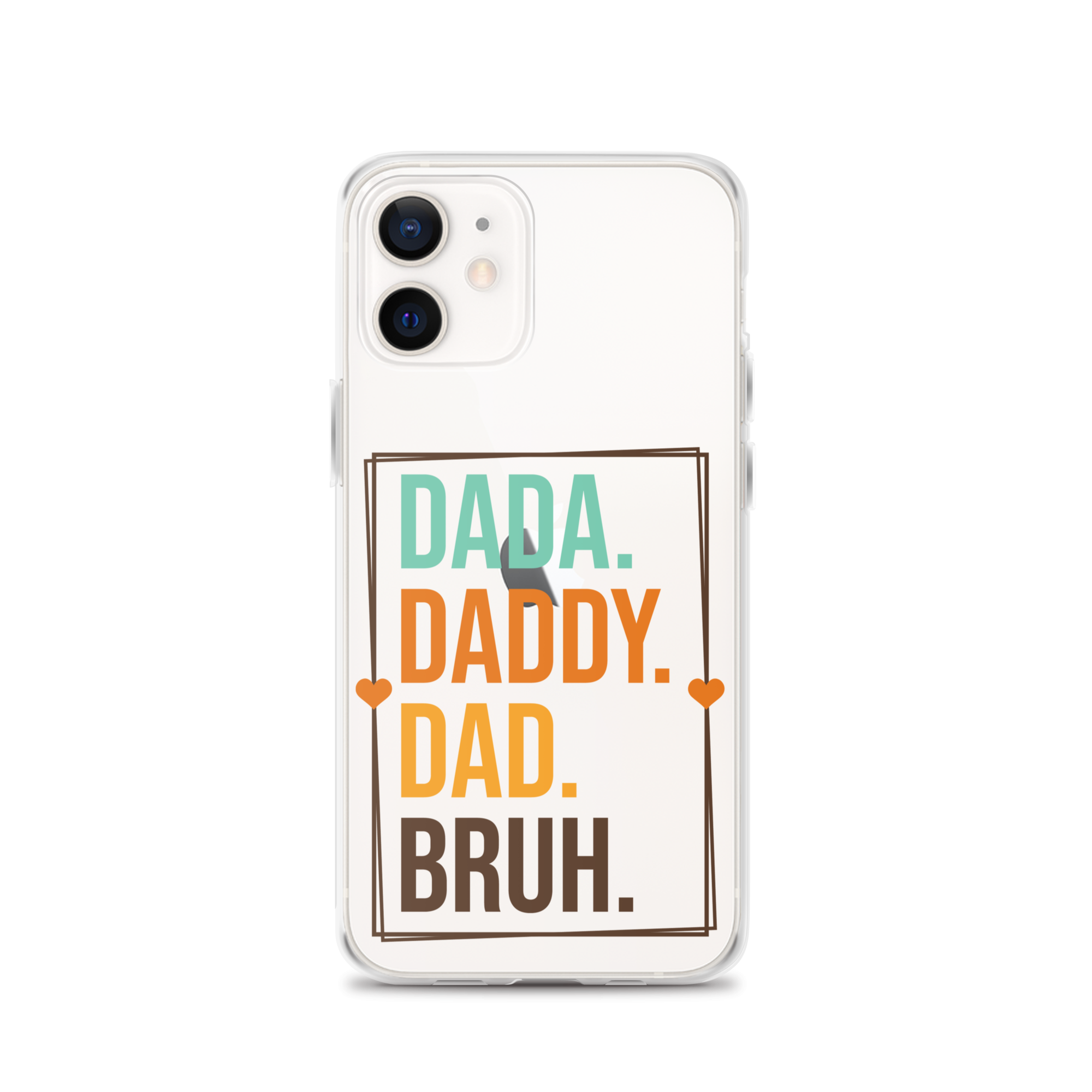 Dada. Daddy. Dad. Bruh. Clear Case for iPhone®