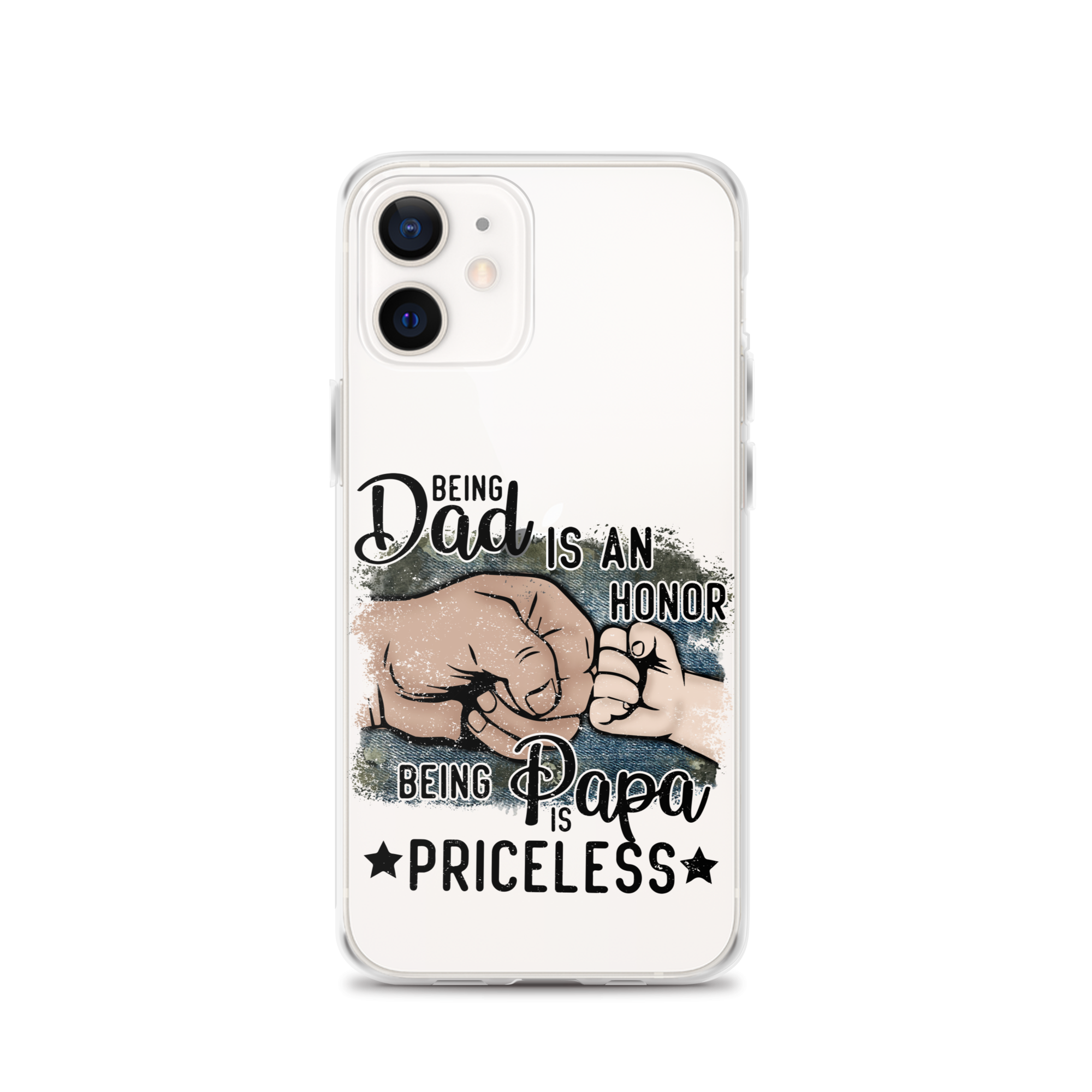 Being Dad Is An Honor Being Papa Is Priceless Clear Case for iPhone®