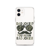 Dad Jokes? You Mean Rad Jokes Clear Case for iPhone®