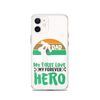 Dad My First Love My Forever Hero Clear Case for iPhone®