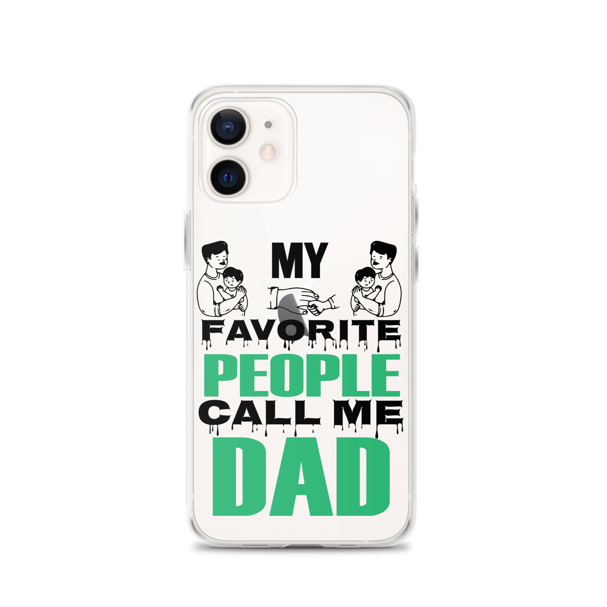 My Favorite People Call Me Dad Clear Case for iPhone®