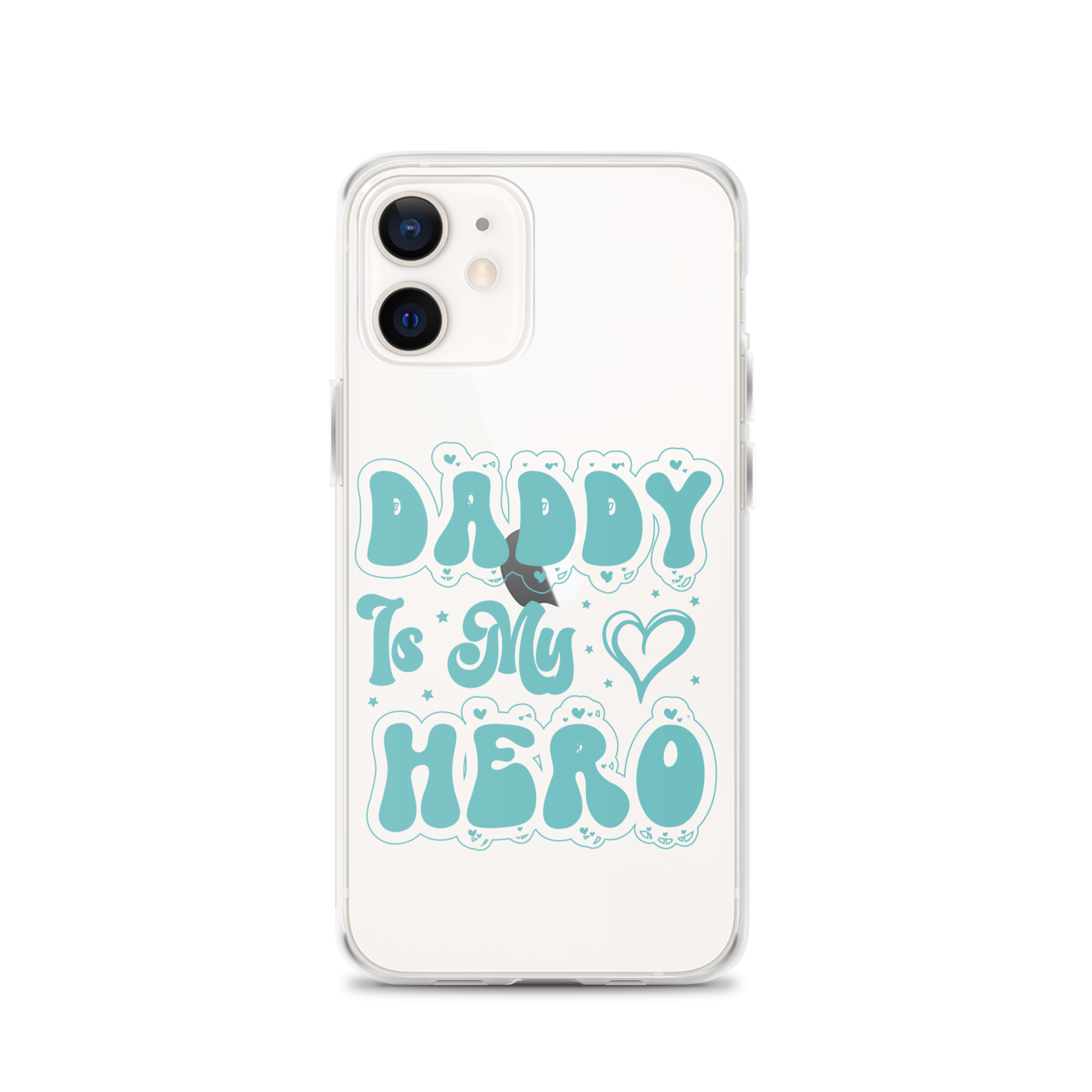 Daddy Is My Hero Clear Case for iPhone®