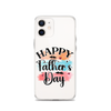 Happy Father's Day Clear Case for iPhone®