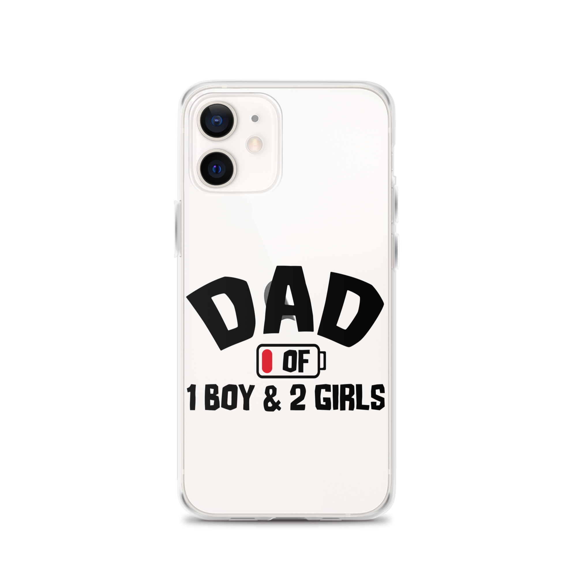 Dad Of 1 Boy And 2 Girls Clear Case for iPhone®