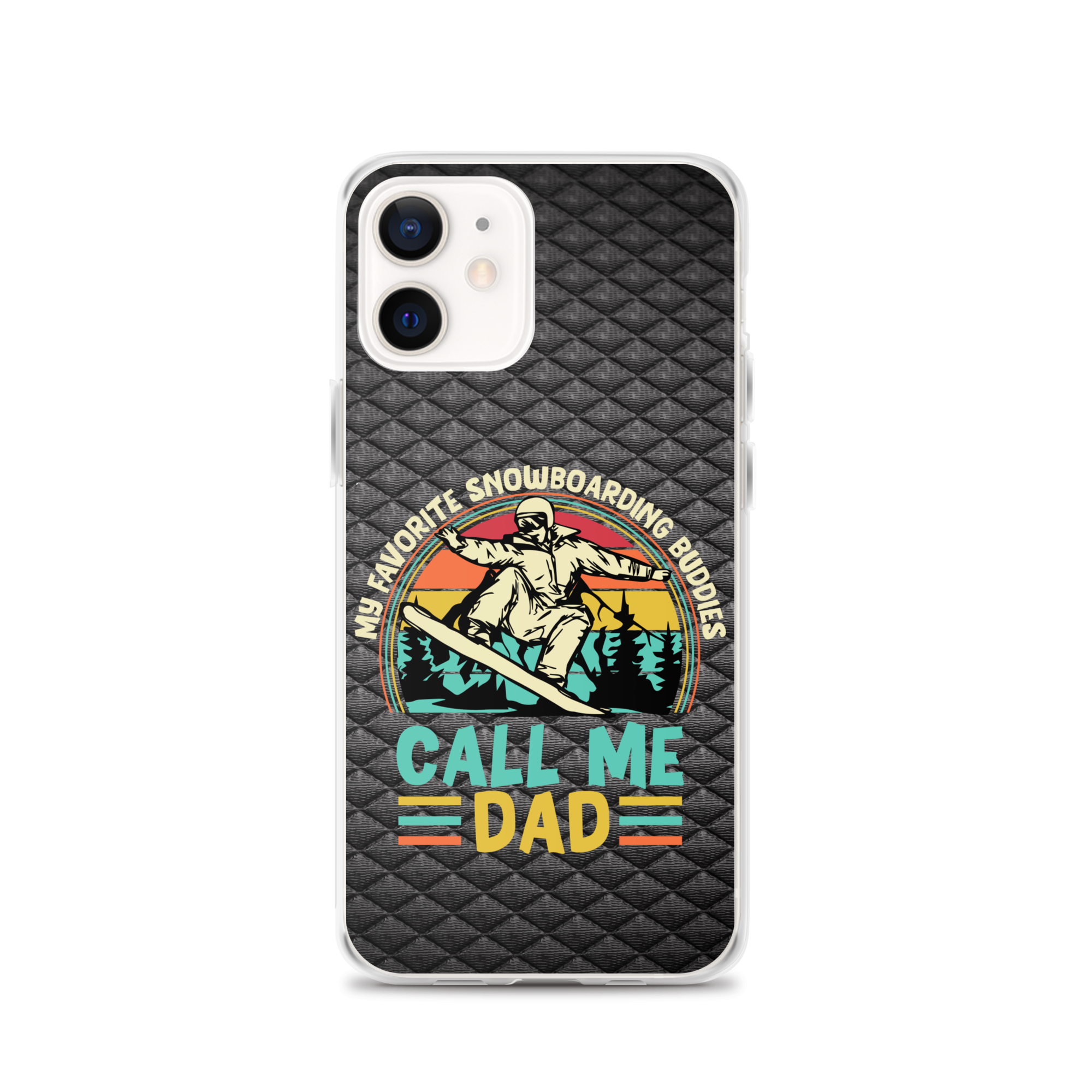 My Favorite Snowboarding Buddies Call Me Dad Clear Case for iPhone®