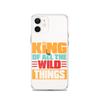 King Of All The Wild Things Clear Case for iPhone®