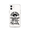 Hide Your Diamond My Kid Steals Clear Case for iPhone®