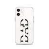 Dad Clear Case for iPhone®