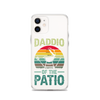 Daddio Of The Patio Clear Case for iPhone®