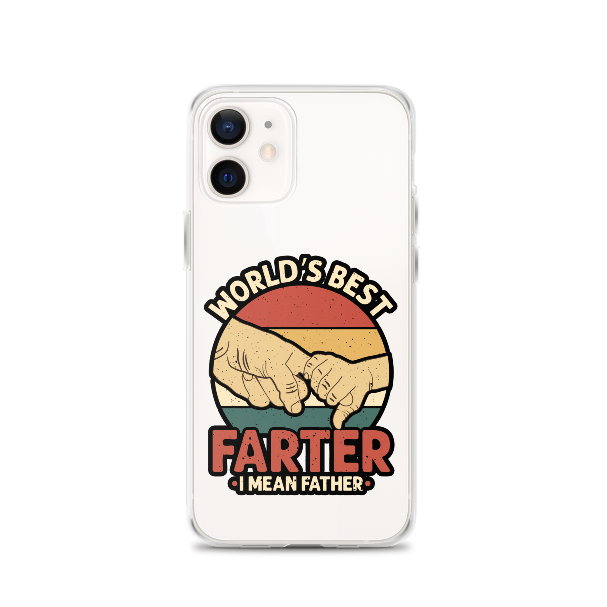 World's Best Farter I Mean Father Clear Case for iPhone®