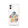 Daddy Shark Doo Doo Doo Clear Case for iPhone®