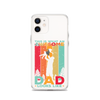 This Is What An Awesome Dad Looks Like Clear Case for iPhone®