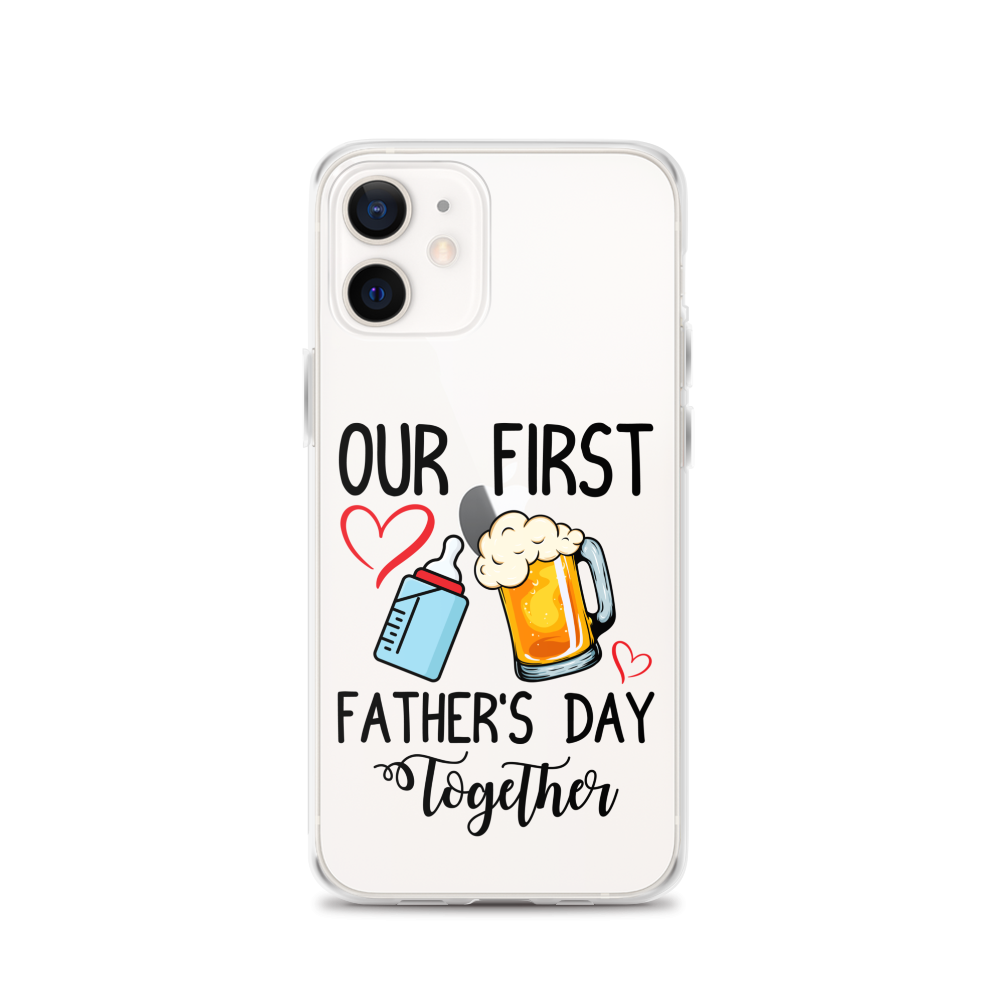 Our First Father's Day Together Clear Case for iPhone®