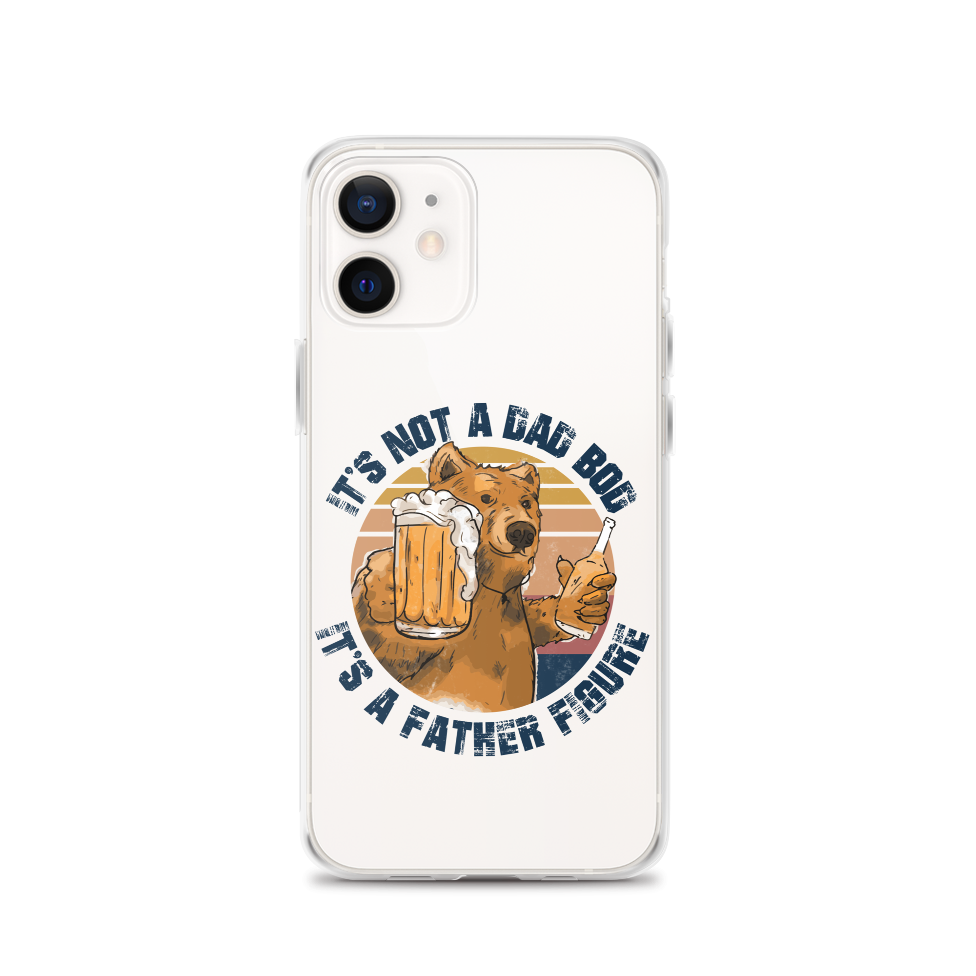 It's Not A Bod Dad It's A Father Figure Clear Case for iPhone®