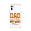 Dad You've Always Been Like A Father To Me Clear Case for iPhone®