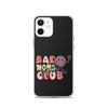 Bad Moms Club Clear Case for iPhone®