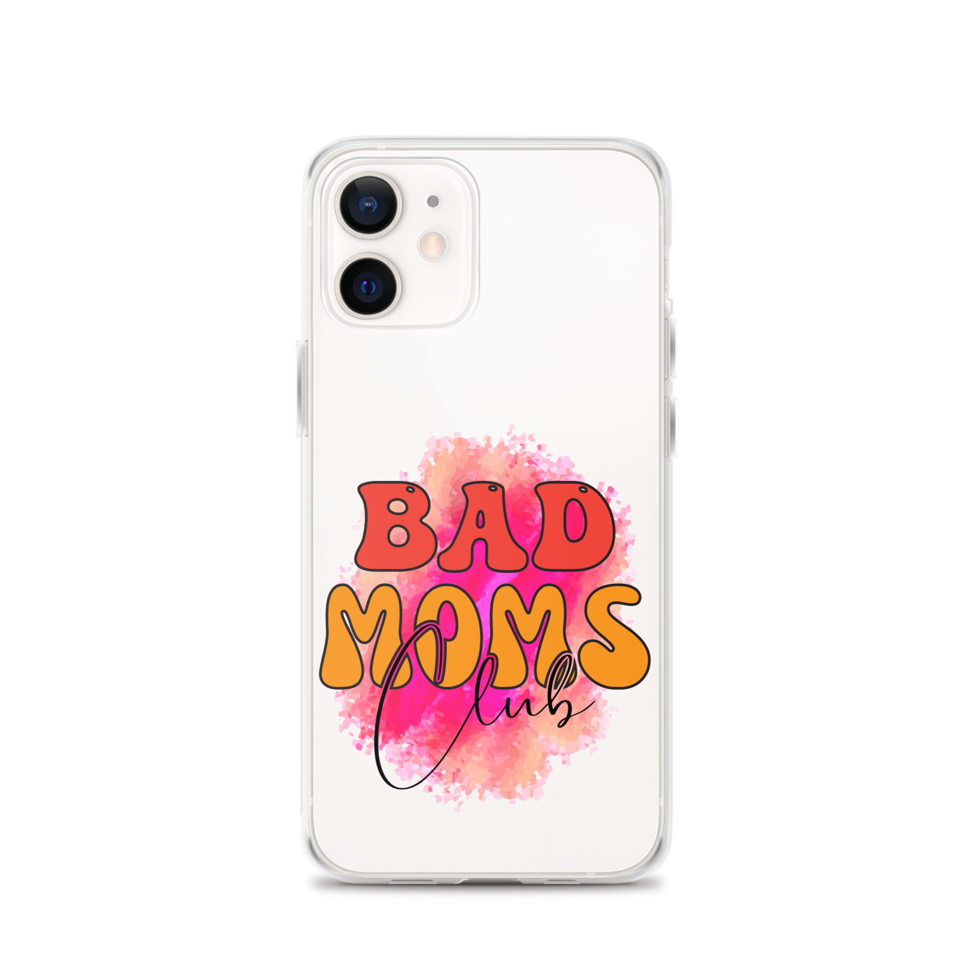 Bad Moms Club Clear Case for iPhone®