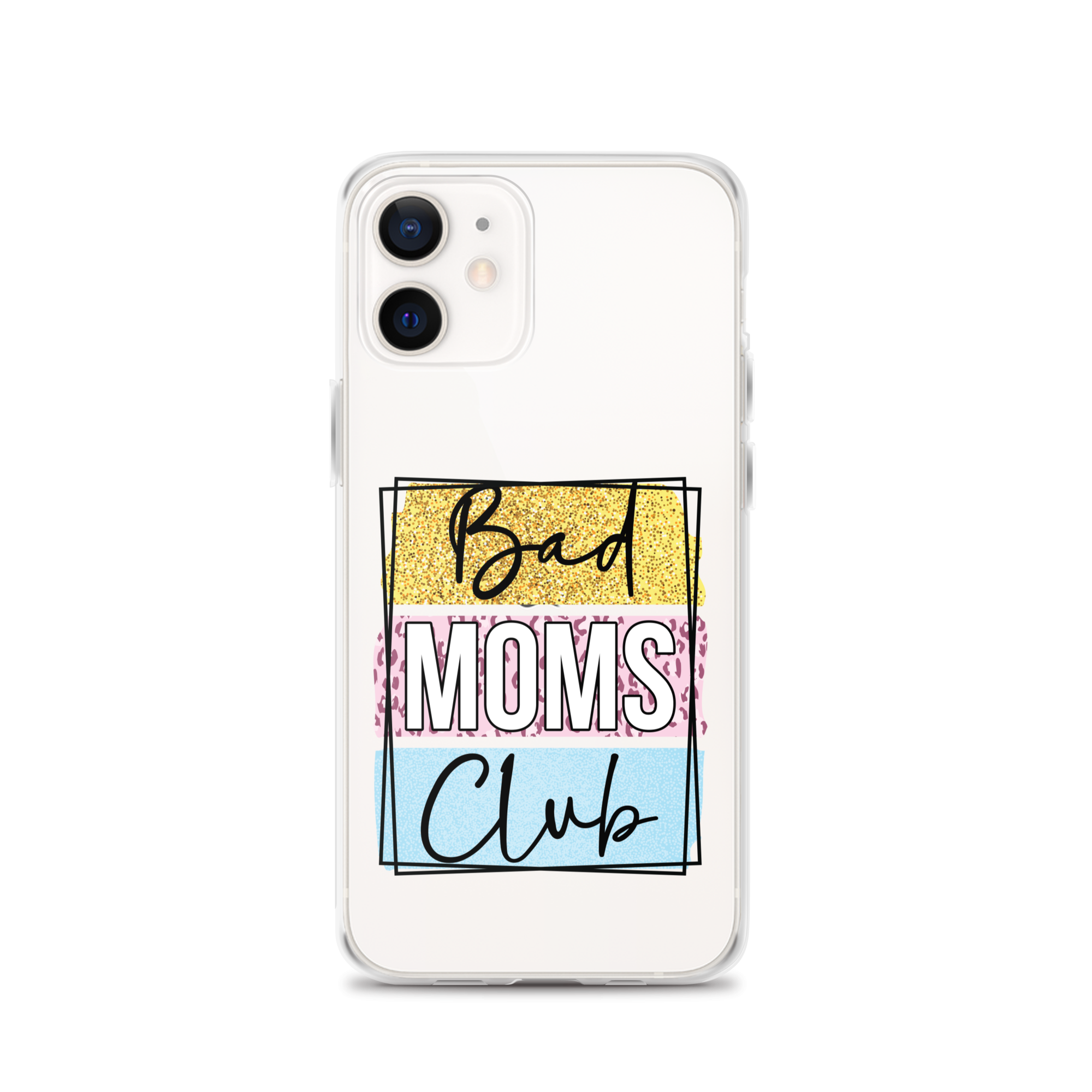 Bad Moms Club Clear Case for iPhone®