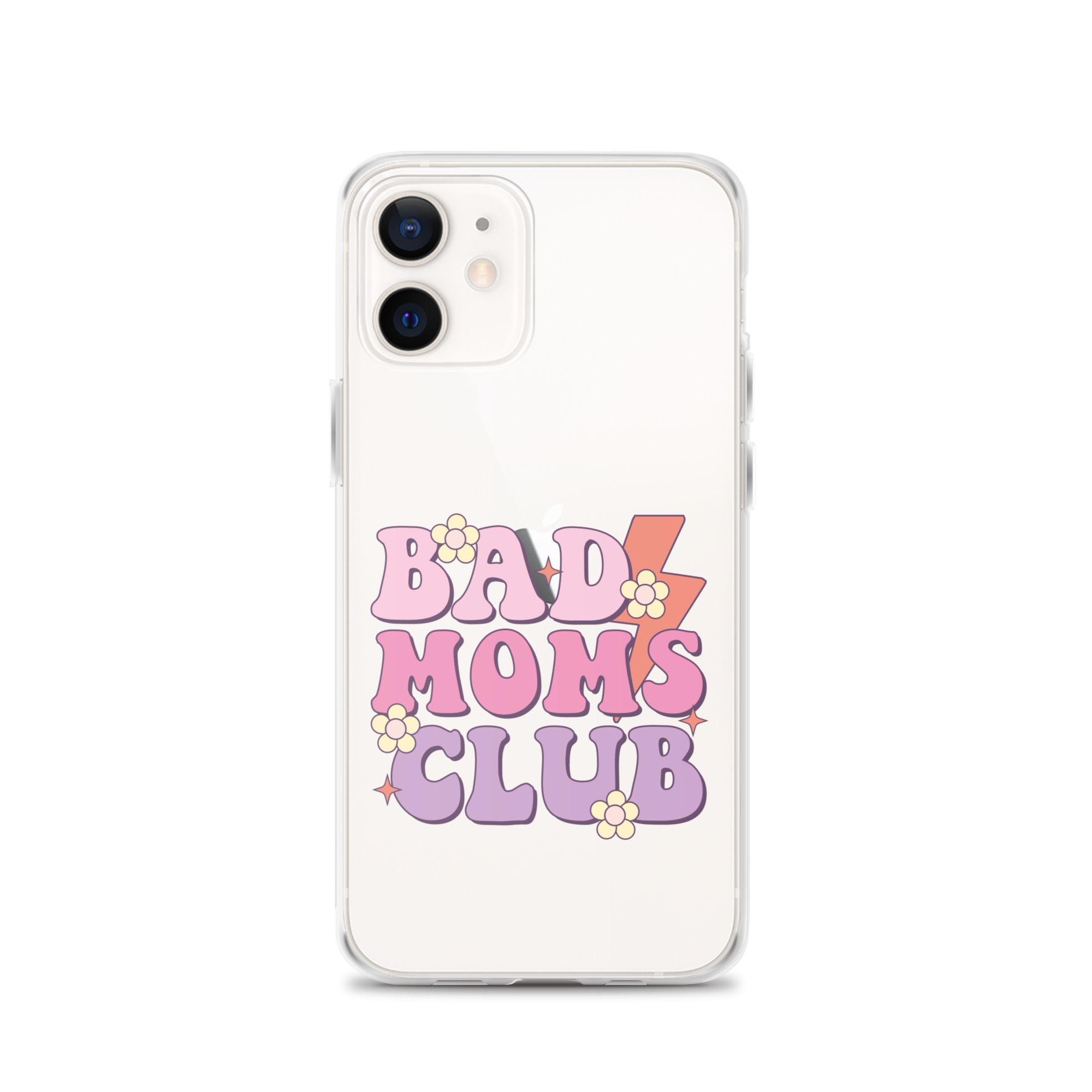 Bad Moms Club Clear Case for iPhone®