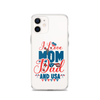 I Love Mom, Dad And USA Clear Case for iPhone®