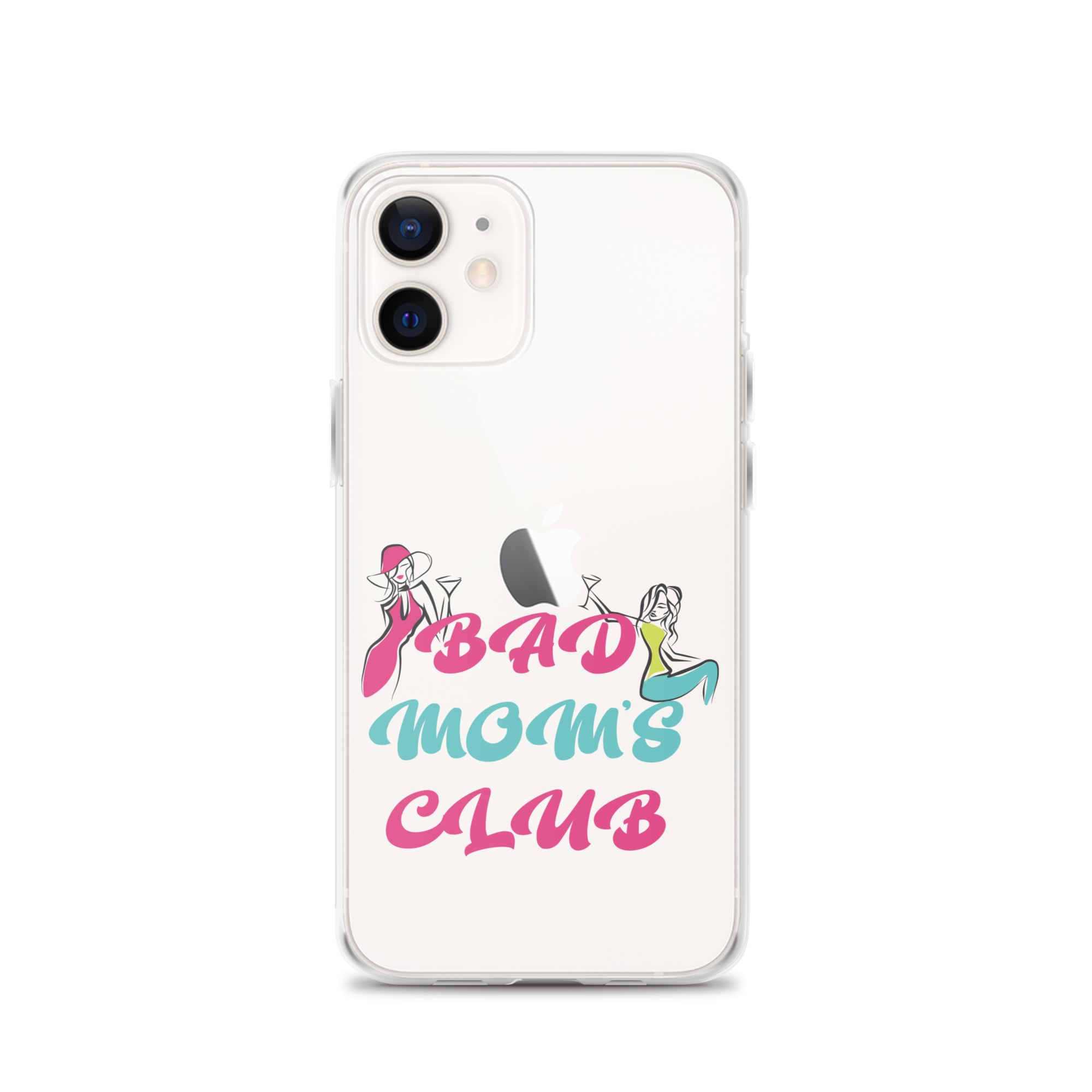 Bad Moms Club Clear Case for iPhone®