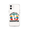 Awesome Like My Daughter Clear Case for iPhone®