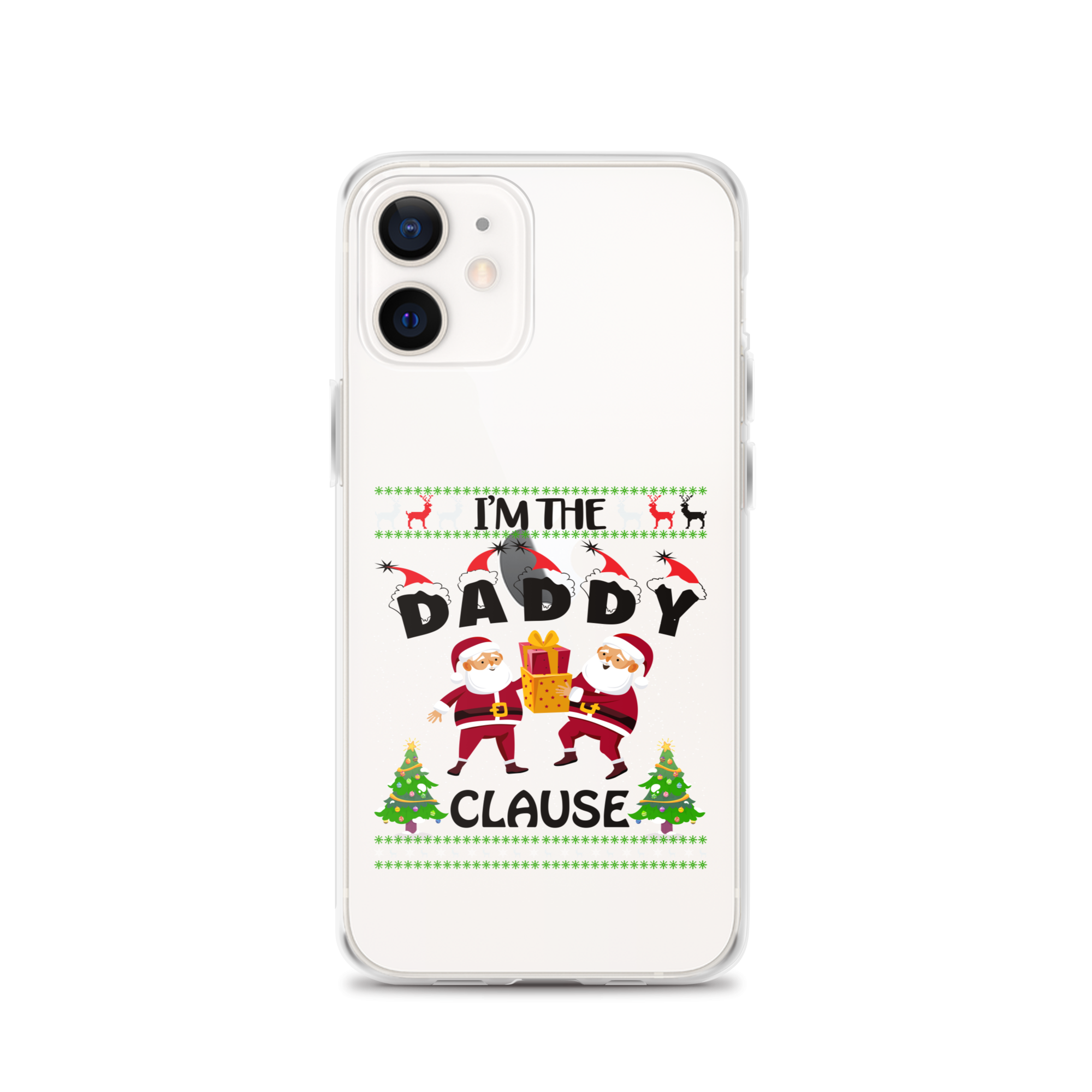 I'm The Daddy Clause Clear Case for iPhone®