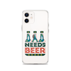 Dad Needs Beer Clear Case for iPhone®